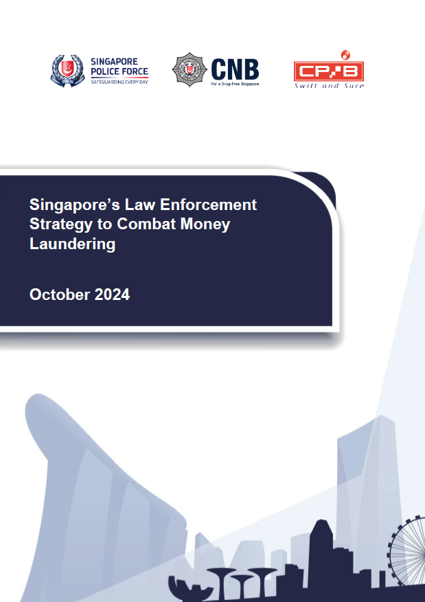 Singapore's Law Enforcement Strategy to Combat Money Laundering